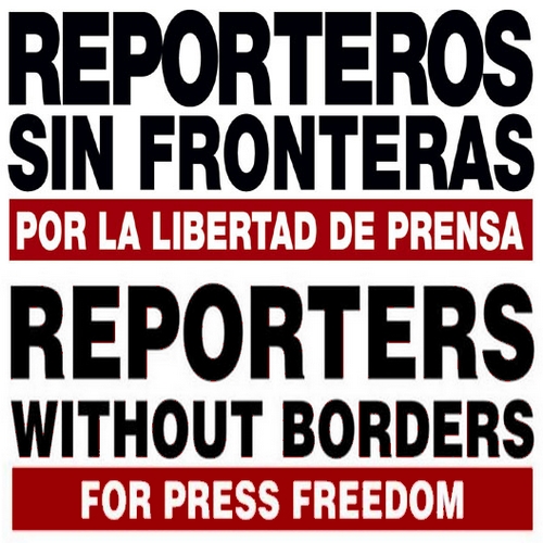 Reporteros Sin Fronteras . Reporters Without Borders